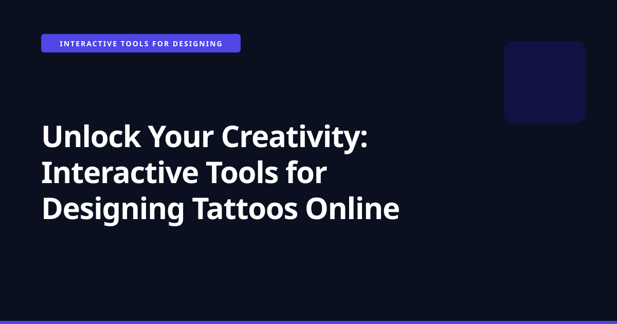 Unlock Your Creativity: Interactive Tools for Designing Tattoos Online